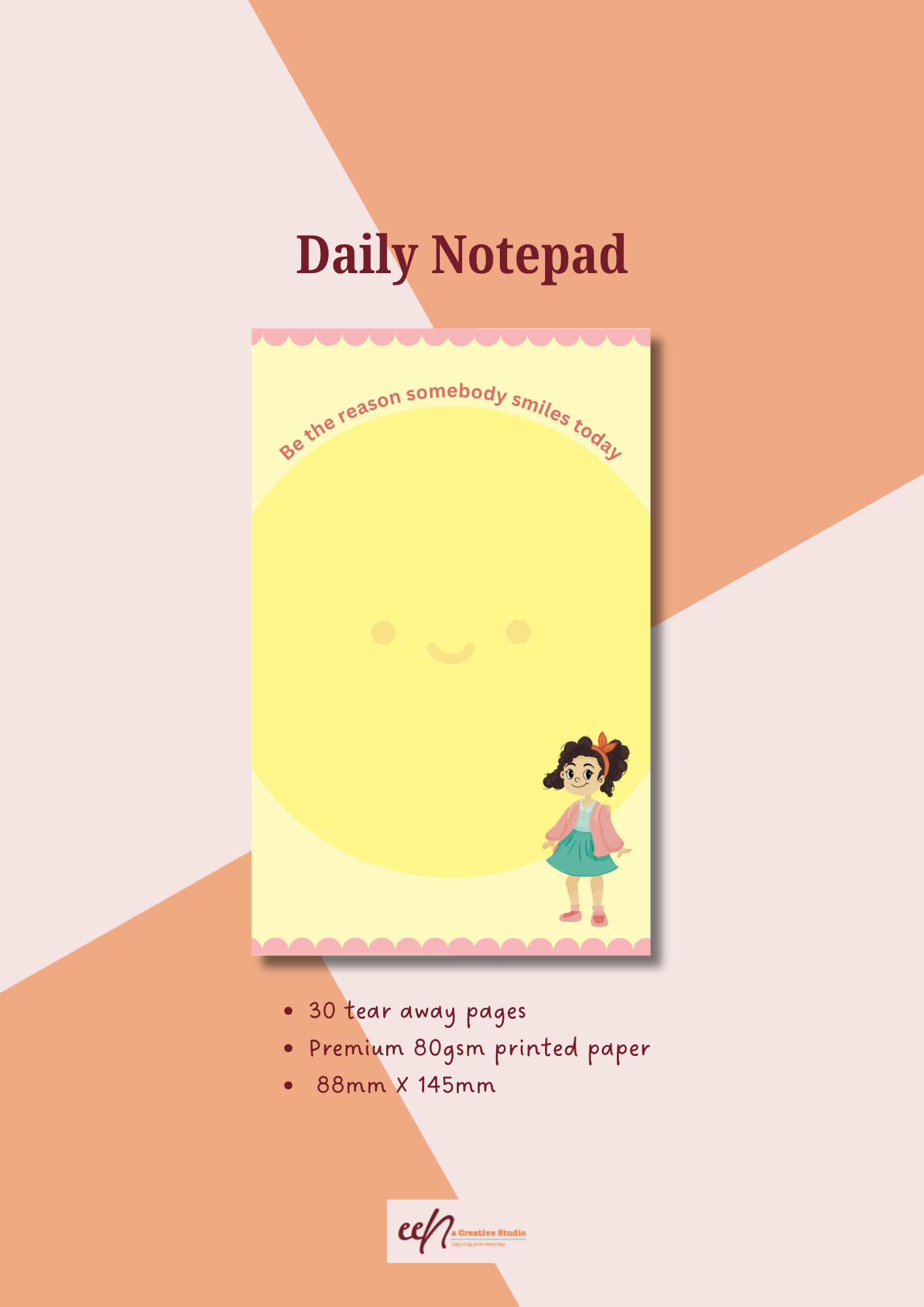 A6 Be the Reason Somebody Smiles Notepad | Cute Positive Quote Notepad for Notes & Lists